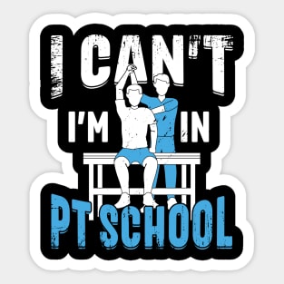 Physical Therapy PT School Student Gift Sticker